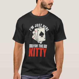 T-shirt Iu2019M Juste Ici Pour Le Kitty Pour Un Maste Euch