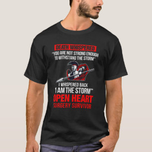 T-shirt Iu2019m Les tempêtes Open Heart Chirurgie Survivor