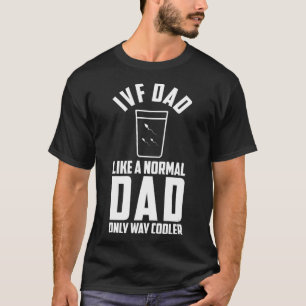 T-shirt Ivf Papa Transfert Jour Embayes Embryo Infertilité
