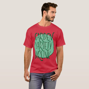 T-shirt Ivre de Jardin Slogan Classique de Récupération