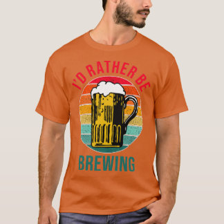 T-shirt Ix27d Rather Be Brewing classique