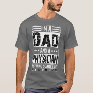 T-shirt Ix27m A Dad And Physician Practitioner For Men Fat