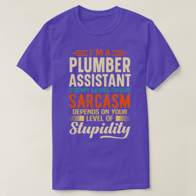 T-shirt Ix27m A Plumber Assistant 2 (Design devant)