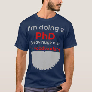 T-shirt Ix27m faisant un doctorat assez énorme poussière d