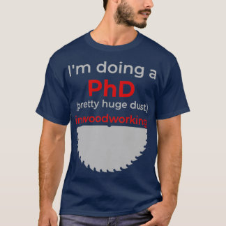 T-shirt Ix27m faisant un doctorat assez énorme poussière d
