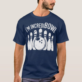 T-shirt Ix27m Incredibowl Funny Bowling Team Bowler T