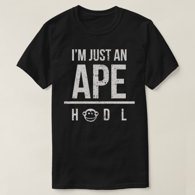 T-shirt Ix27m Juste une crypto-monnaie de Hodl Ape (Design devant)