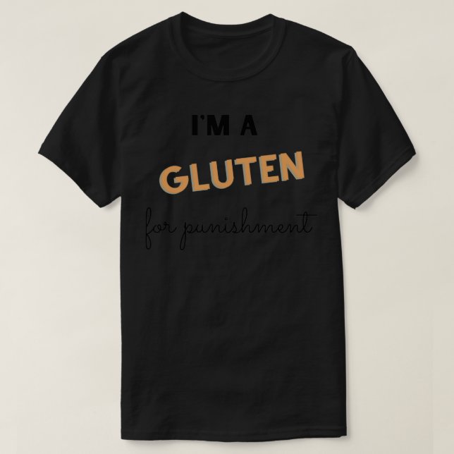 T-shirt Ix27m Un gluten pour la punition (Design devant)
