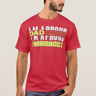 T-shirt Ix27M Un Père Fière D'Un Pharmacien Fou Pharmacien