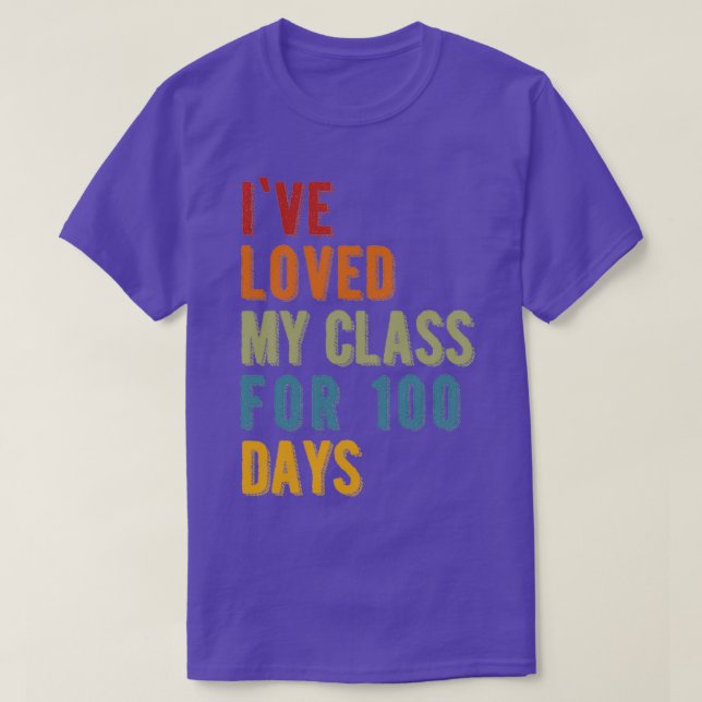 T-shirt Ix27ve A Aimé Ma Classe Pendant 100 Jours Enseigna (Design devant)