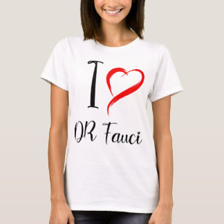T-shirt j' aime le dr fauci, le dr anthony fauci
