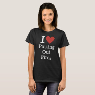 T-shirt J'❤️ de mettre des incendies (personnel du service