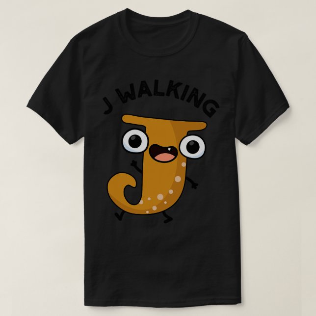 T-shirt J Walking Funny Alphabet Pun 1 (Design devant)