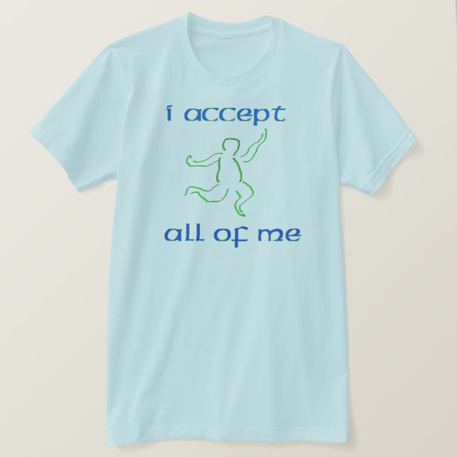 T-shirt J'accepte tout le monde 2 (Design devant)