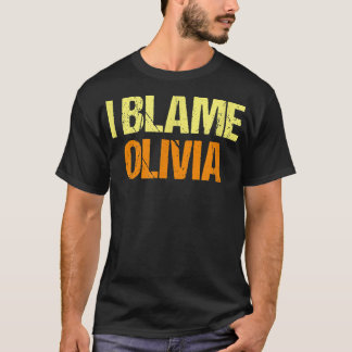 T-shirt J'Accuse Olivia Funny Friends Humour Buddy Sait Qu