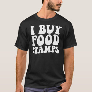 T-shirt J'achète des timbres alimentaires 2