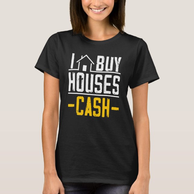 T-shirt J'achète Maisons Cash Investor Real Estate Manager (Devant)