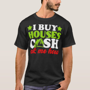 T-shirt J'Achète Maisons Espèces Agent Immobilier Femmes