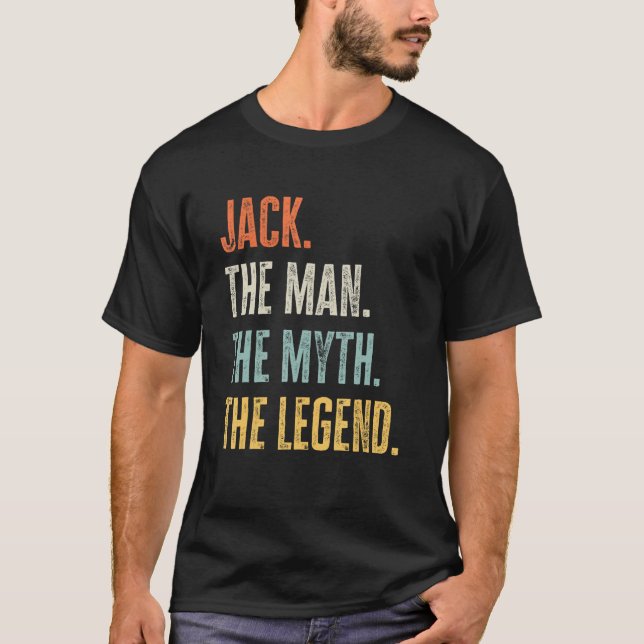 T-shirt Jack, Man Myth Legend, Funny Meilleur Nom Jack (Devant)