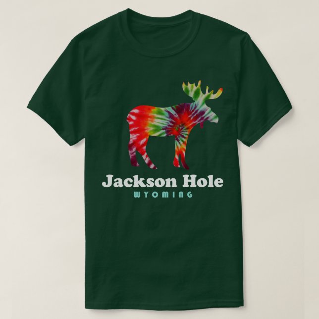 T-shirt Jackson Hole Wyoming Moose Tie Dye Grand Tetons (Design devant)