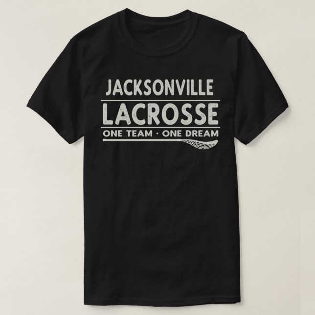 T-shirt Jacksonville Lacrosse One Team One Dream Classic T (Design devant)