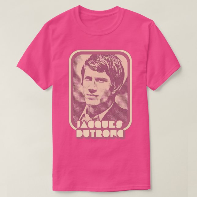 T-shirt Jacques Dutronc Conception francophile rétro (Design devant)