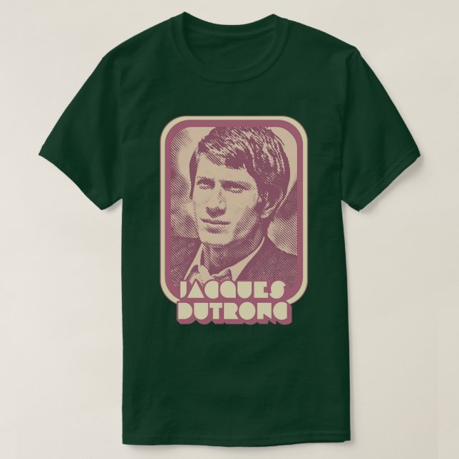 T-shirt Jacques Dutronc Conception francophile rétro (Design devant)