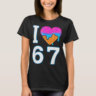 T-shirt J'adore 67 Mème Cœur 6 7 Marchandises Choses Six S