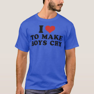 T-shirt j'adore faire pleurer les garçons 3