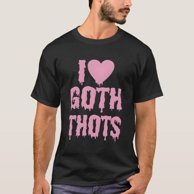 T-shirt J'adore Goth Thots (Devant)