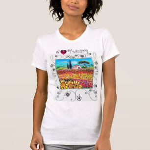 T-SHIRT J'ADORE LA TOSCANE, LES SOUFFRES ET LES CHAMPS DE 