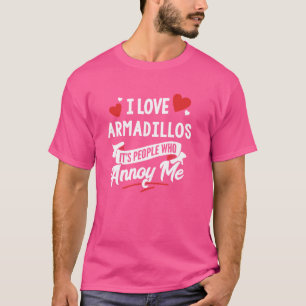 T-shirt J'adore le Graphique des Tatous - Ce sont les Gens