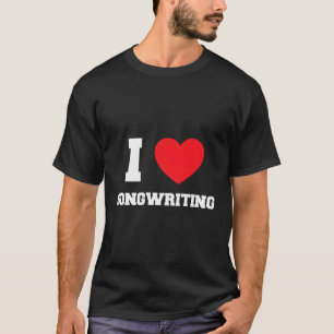 T-shirt J'adore l'écriture de chansons