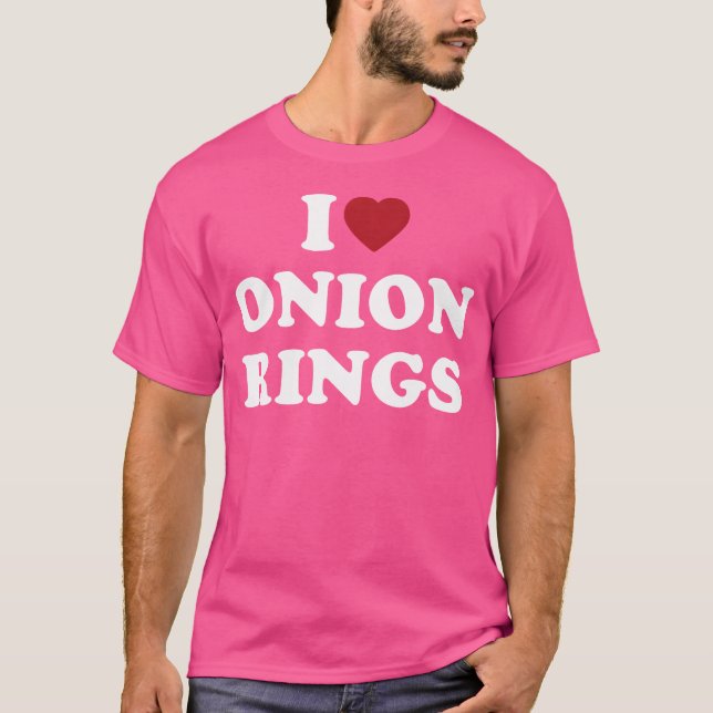 T-shirt J'adore les anneaux d'oignon (Devant)