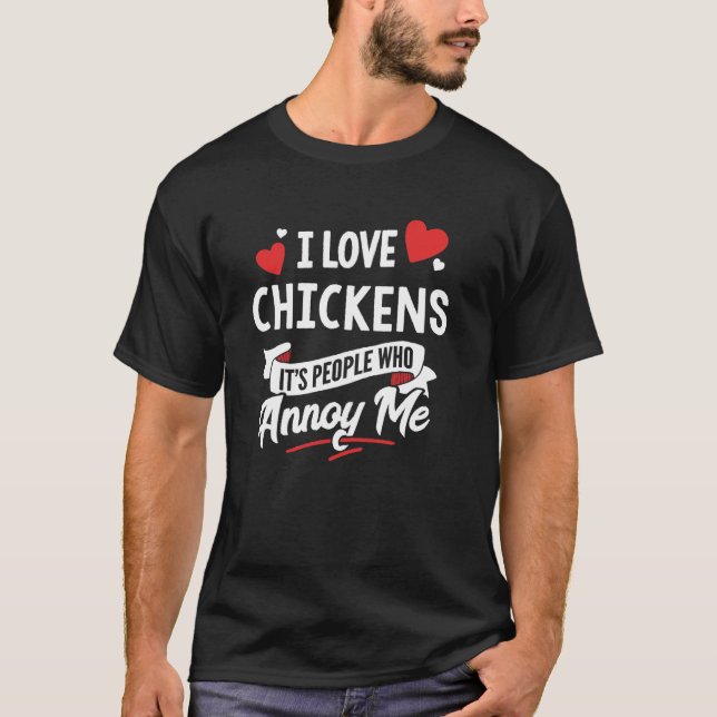 T-shirt J'adore les graphiques de poulets - Ce sont les ge (Devant)