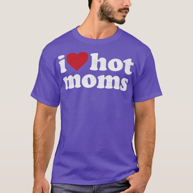 T-shirt J'adore les mamans chaudes (Devant)