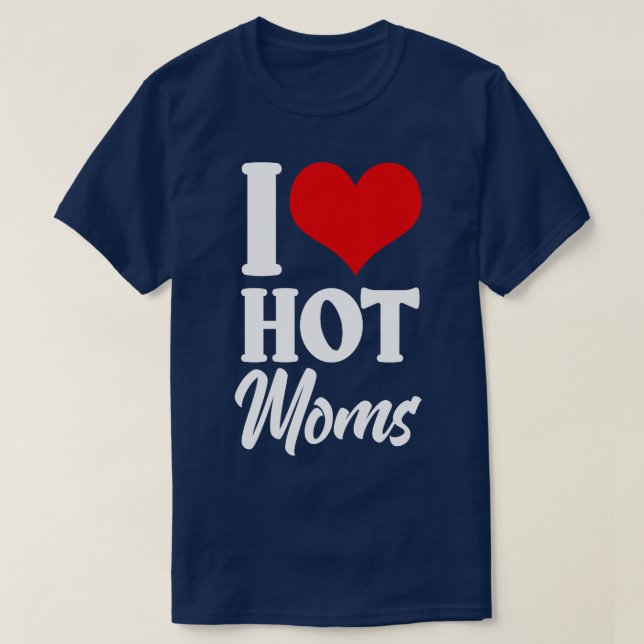 T-shirt J'adore les mamans sexy (Design devant)