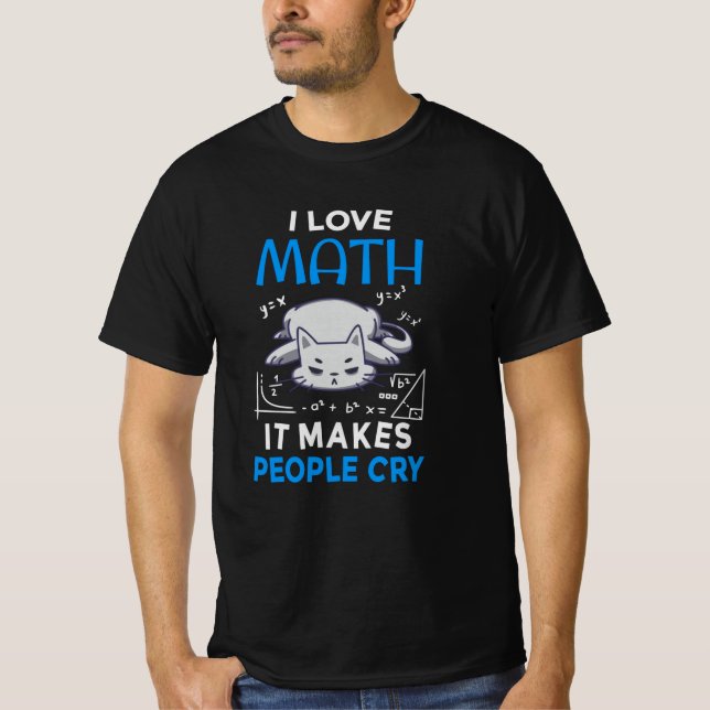 T-shirt J'adore les maths ça fait pleurer les gens (Devant)