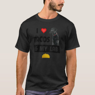 T-shirt J'adore les tacos et mon chien Labrador Retriever
