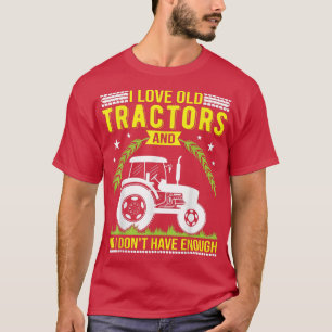 T-shirt J'adore les vieux Tracteurs Design pour les agricu