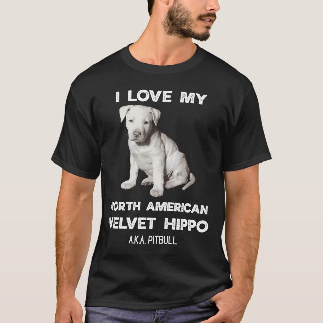 T-shirt J'adore mon Hippo Velvet aka Pitbull Owners (Devant)