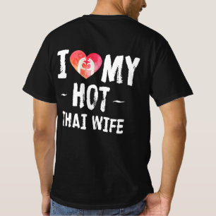 T-shirt J'adore mon mariage chaud avec une femme thaïlanda