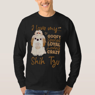 T-shirt J'adore mon shih tzu idiot gâté loyal aimant fou