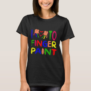 T-shirt J'adore peindre avec les doigts, je peins un joli
