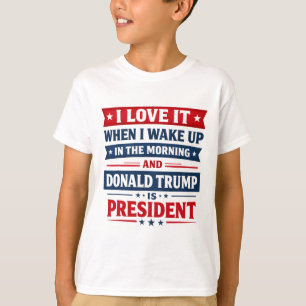 T-shirt J'adore Quand Je Me Réveille Et Que Donald Trump E