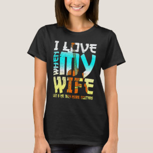 T-shirt J'adore quand ma femme me laisse acheter plus de g