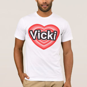 T-shirt J'adore Vicki. Je t'aime Vicki. Cœur