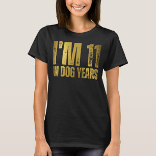 T-shirt J'ai 11 ans en Chien Années 77e anniversaire 77 an