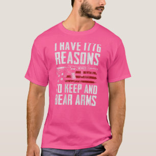 T-shirt J'Ai 1776 Raisons De Garder Et D'Porter Armes Arme