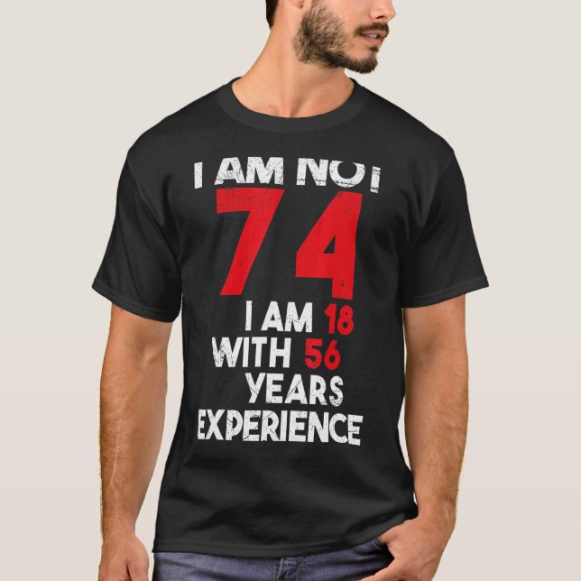 T-shirt J'Ai 18 74e Anniversaire 74 Anniversaire (Devant)